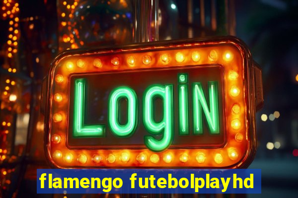 flamengo futebolplayhd